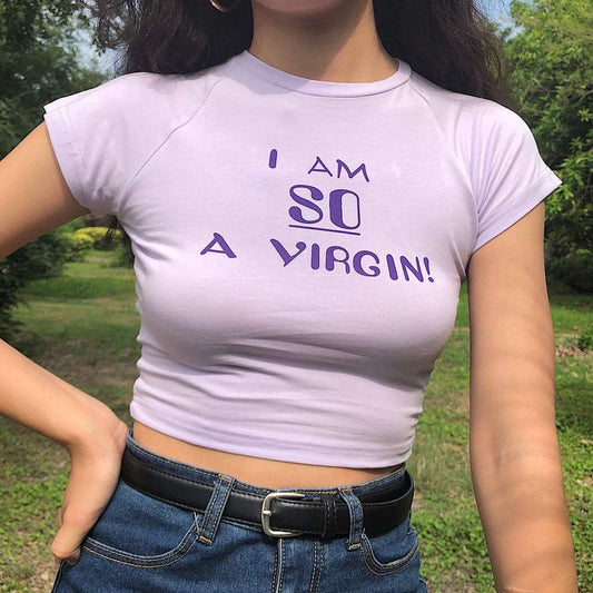 I Am So A Virgin Baby Tee