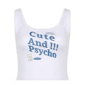 Sleeveless "Cute And Psycho" pattern u neck backless contrast crop top